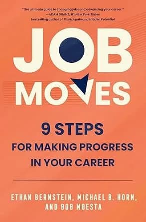 و دانلود نسخه کامل کتاب زبان اصلی Job Moves: 9 Steps for Making Progress in Your Career | دانلود کتاب خارجی