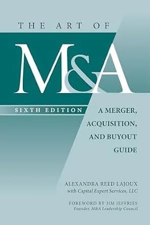 و دانلود نسخه کامل کتاب زبان اصلی The Art of M&A, Sixth Edition: A Merger, Acquisition, and Buyout Guide | دانلود کتاب خارجی