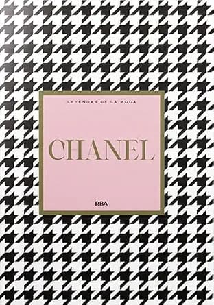 و دانلود نسخه کامل کتاب زبان اصلی Chanel (Leyendas de la Moda nº 1) (Spanish Edition) PDF | دانلود کتاب خارجی