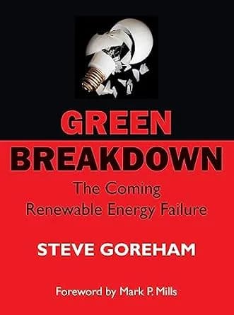 و دانلود نسخه کامل کتاب زبان اصلی Green Breakdown: The Coming Renewable Energy Failure PDF | دانلود کتاب خارجی