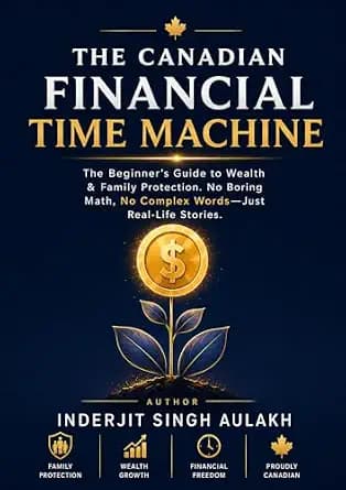 و دانلود نسخه کامل کتاب زبان اصلی The Canadian Financial Time Machine: Real-Life Stories for Wealth & Family Protection PDF | دانلود کتاب خارجی
