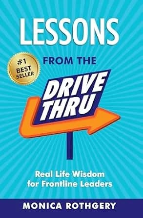 و دانلود نسخه کامل کتاب زبان اصلی Lessons from the Drive-Thru: Real Life Wisdom for Frontline Leaders PDF | دانلود کتاب خارجی