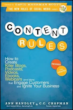 و دانلود نسخه کامل کتاب زبان اصلی Content Rules: How to Create Killer Blogs, Podcasts, Videos, Ebooks, Webinars (and More) That Engage Customers and Ignite Your Business (New Rules Social Media S