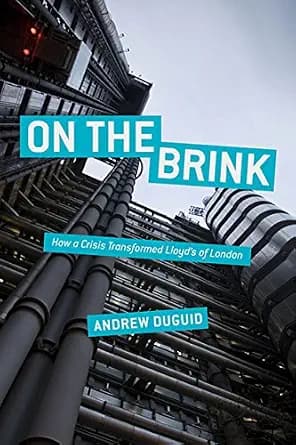 و دانلود نسخه کامل کتاب زبان اصلی On the Brink: How a Crisis Transformed Lloyd’s of London PDF | دانلود کتاب خارجی