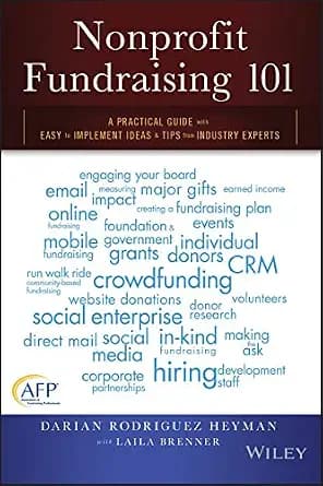 و دانلود نسخه کامل کتاب زبان اصلی Nonprofit Fundraising 101: A Practical Guide to Easy to Implement Ideas and Tips from Industry Experts PDF | دانلود کتاب خارجی