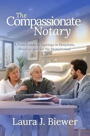 و دانلود نسخه کامل کتاب زبان اصلی The Compassionate Notary: A Field Guide to Signings in Hospitals, Hospice and for the Homebound PDF | دانلود کتاب خارجی