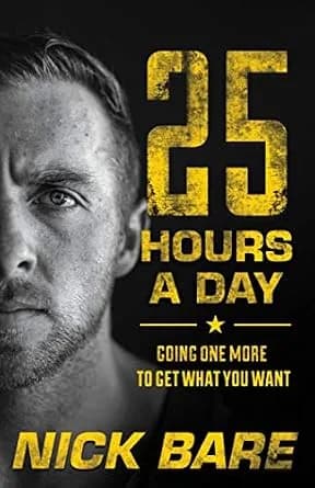 و دانلود نسخه کامل کتاب زبان اصلی 25 Hours a Day: Going One More to Get What You Want PDF | دانلود کتاب خارجی