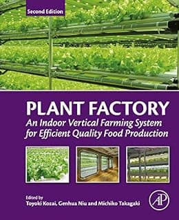 و دانلود نسخه کامل کتاب زبان اصلی Plant Factory: An Indoor Vertical Farming System for Efficient Quality Food Production PDF | دانلود کتاب خارجی