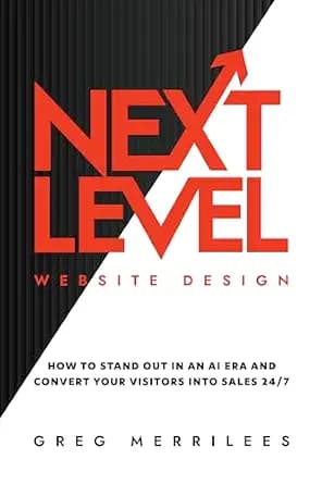 و دانلود نسخه کامل کتاب زبان اصلی Next Level Website Design: How to Stand Out in an AI Era and Convert Your Visitors into Sales 24/7 PDF | دانلود کتاب خارجی