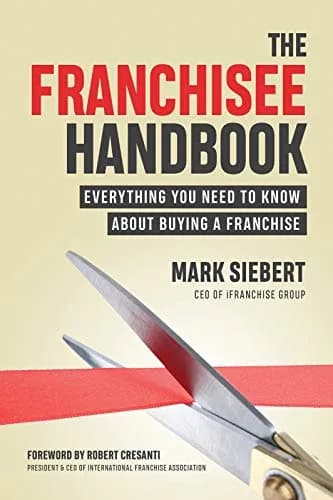 و دانلود نسخه کامل کتاب زبان اصلی The Franchisee Handbook: Everything You Need to Know About Buying a Franchise Kindle Edition PDF | دانلود کتاب خارجی