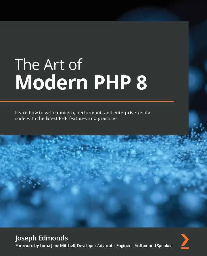 کتاب The Art of Modern PHP 8 — تصویر ۲