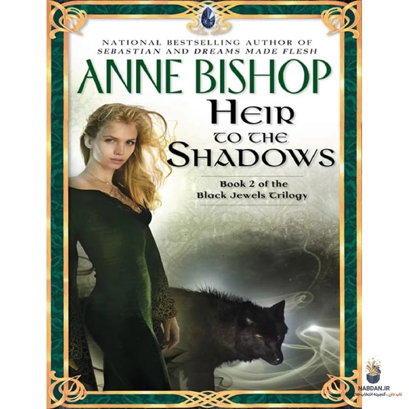 کتاب Heir to the Shadows (وارث سایه‌ها) نسخه انگلیسی PDF | آن بیشاپ