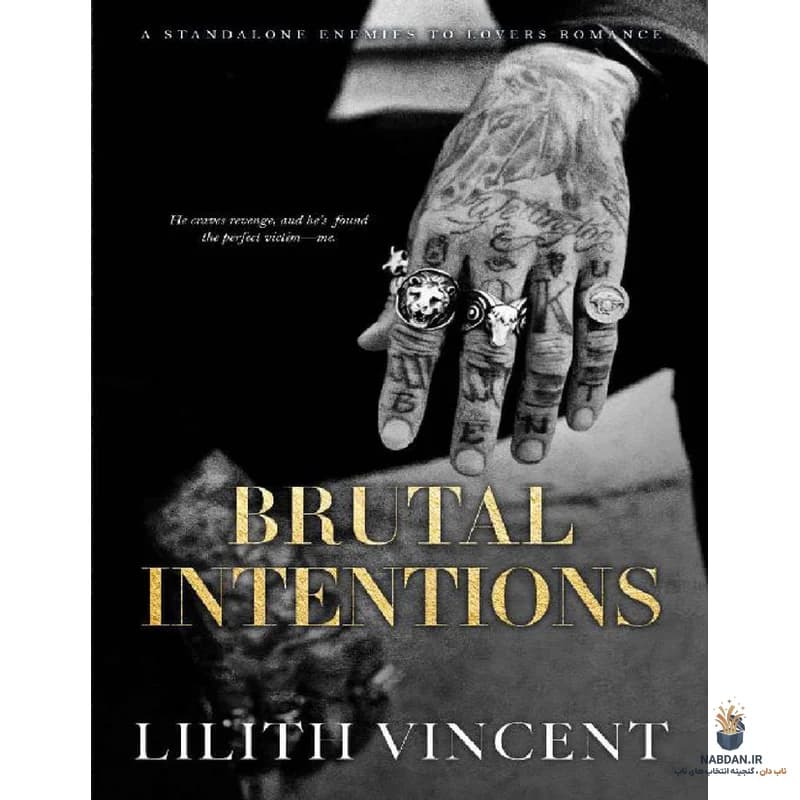 کتاب Brutal Intentions (مقاصد بی‌رحمانه) نسخه انگلیسی PDF | لیلیث وینچنز