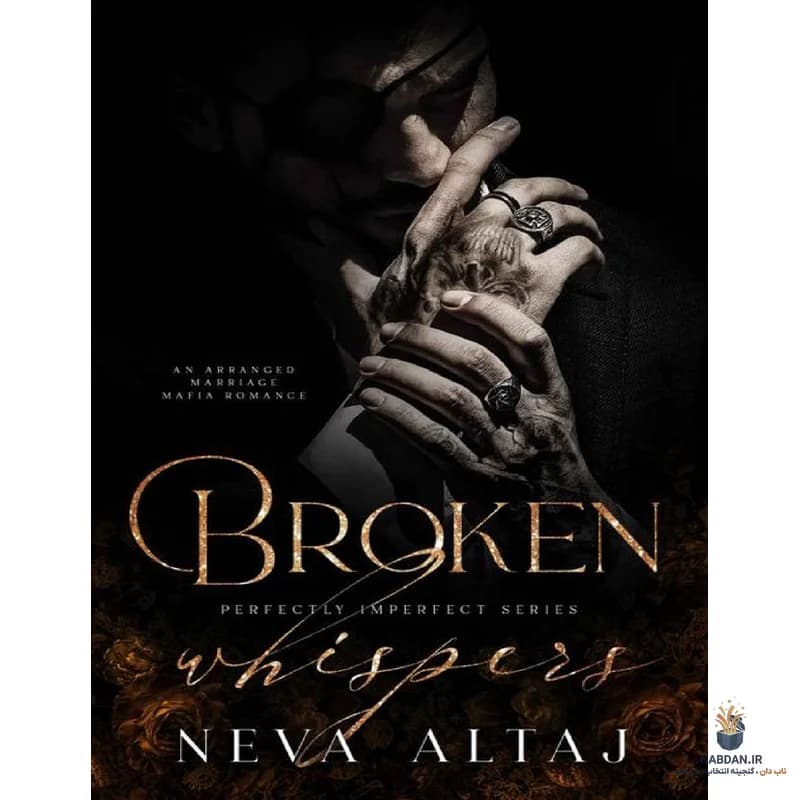 کتاب Broken Whispers (نجواهای شکسته) نسخه انگلیسی PDF | نوا آلتاج