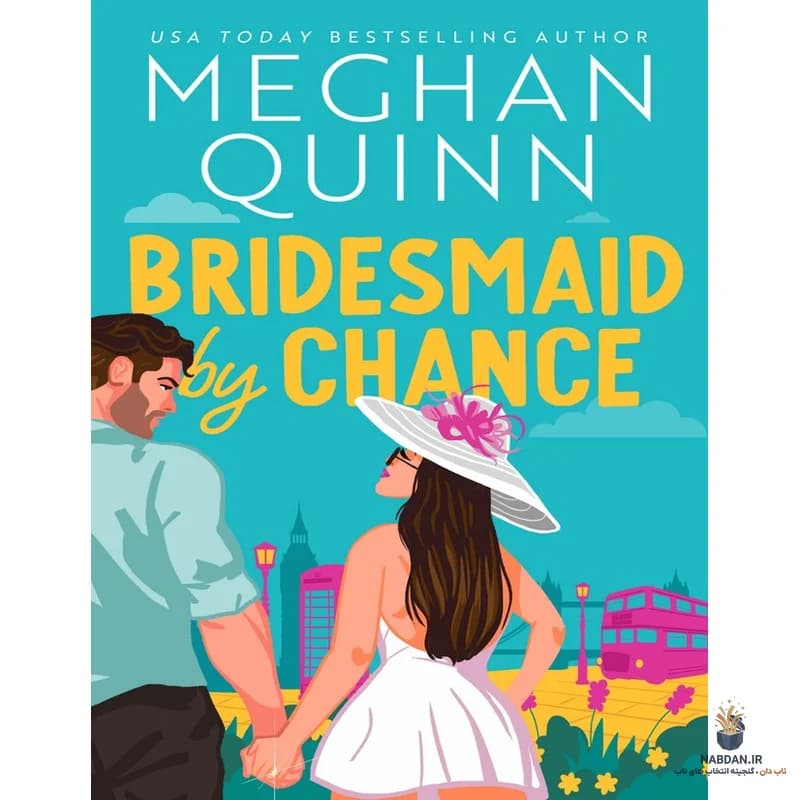 کتاب Bridesmaid by Chance (ساقدوش تصادفی) نسخه انگلیسی PDF | مگان کوین