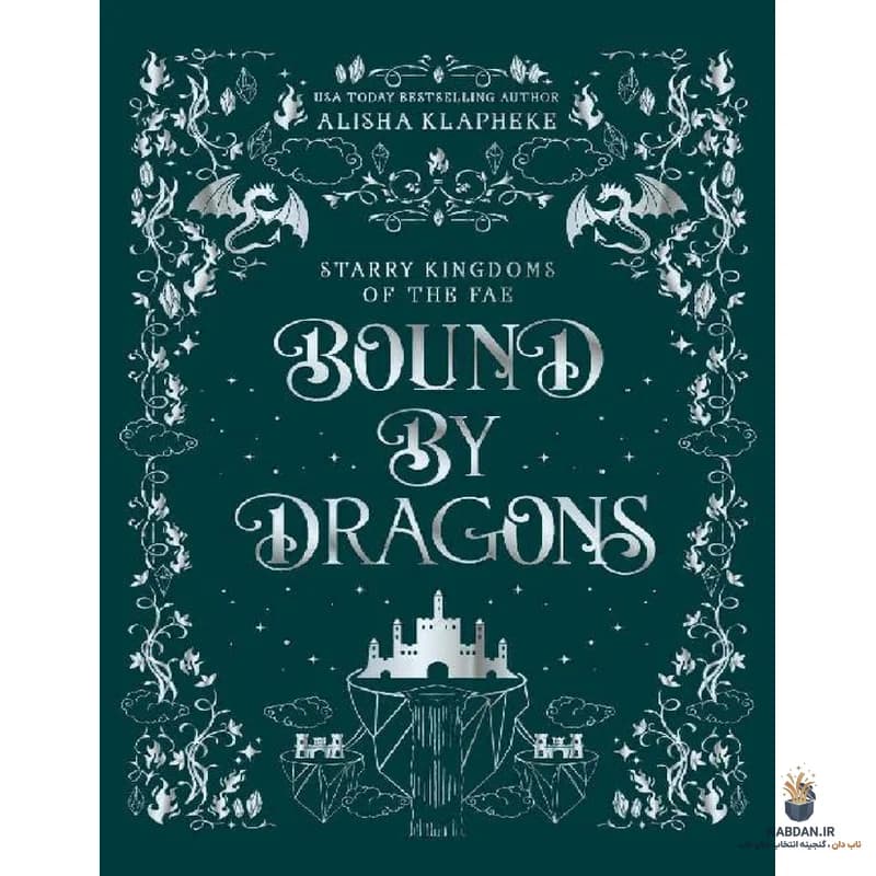 کتاب Bound by Dragons (پیوندخورده با اژدهایان) نسخه انگلیسی PDF | آلیشا کلاپک