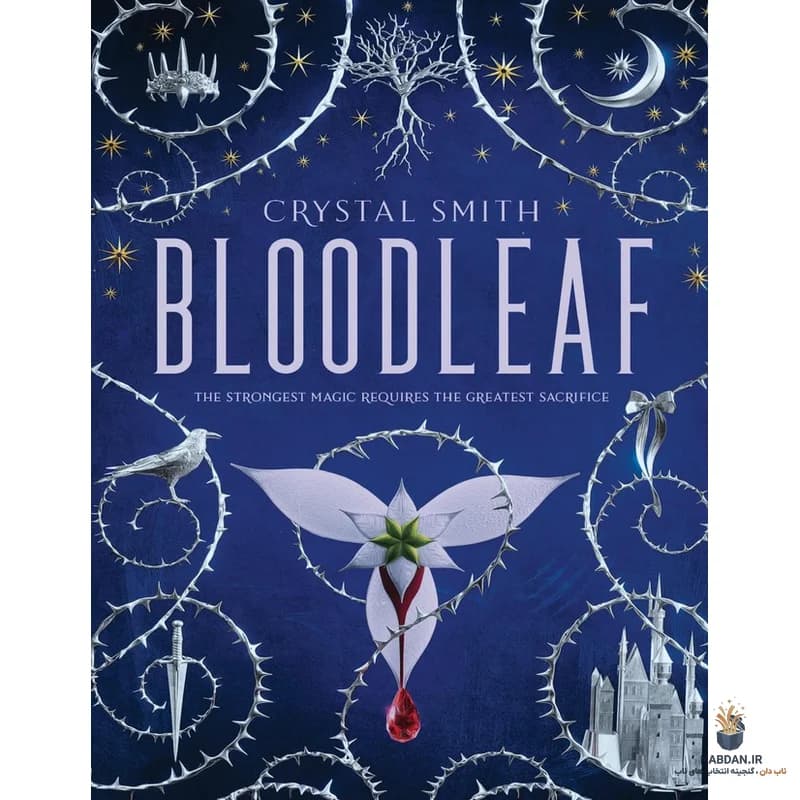 کتاب Bloodleaf (برگ خونی) نسخه انگلیسی PDF | کریستال اسمیت