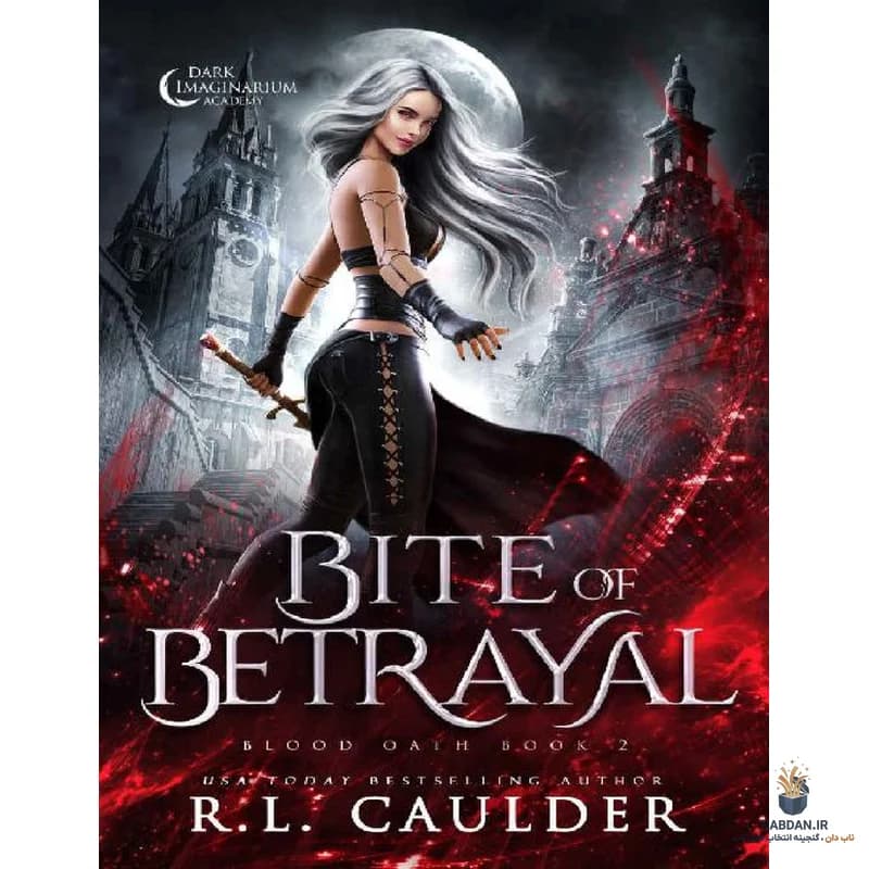 کتاب Bite of Betrayal (نیش خیانت) نسخه انگلیسی PDF | آر ال کالدر