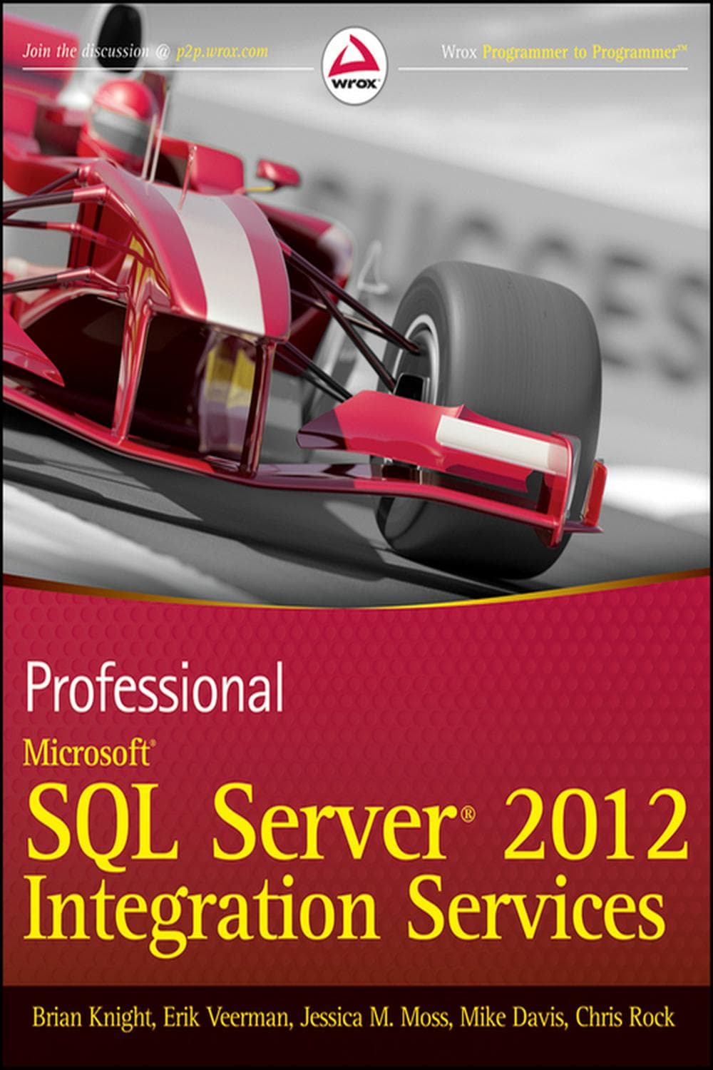 خدمات یکپارچه‌سازی Microsoft SQL Server 2012 حرفه‌ای ۲۰۱۲ <br> Professional Microsoft SQL Server 2012 Integration Services 2012