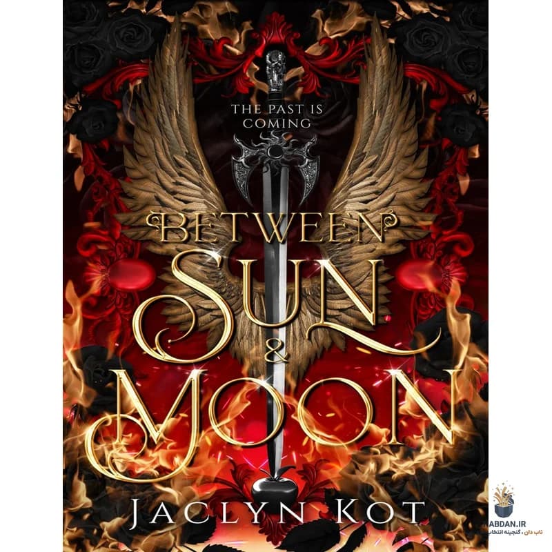 کتاب Between Sun and Moon (میان خورشید و ماه) نسخه انگلیسی PDF | جاکلین کات