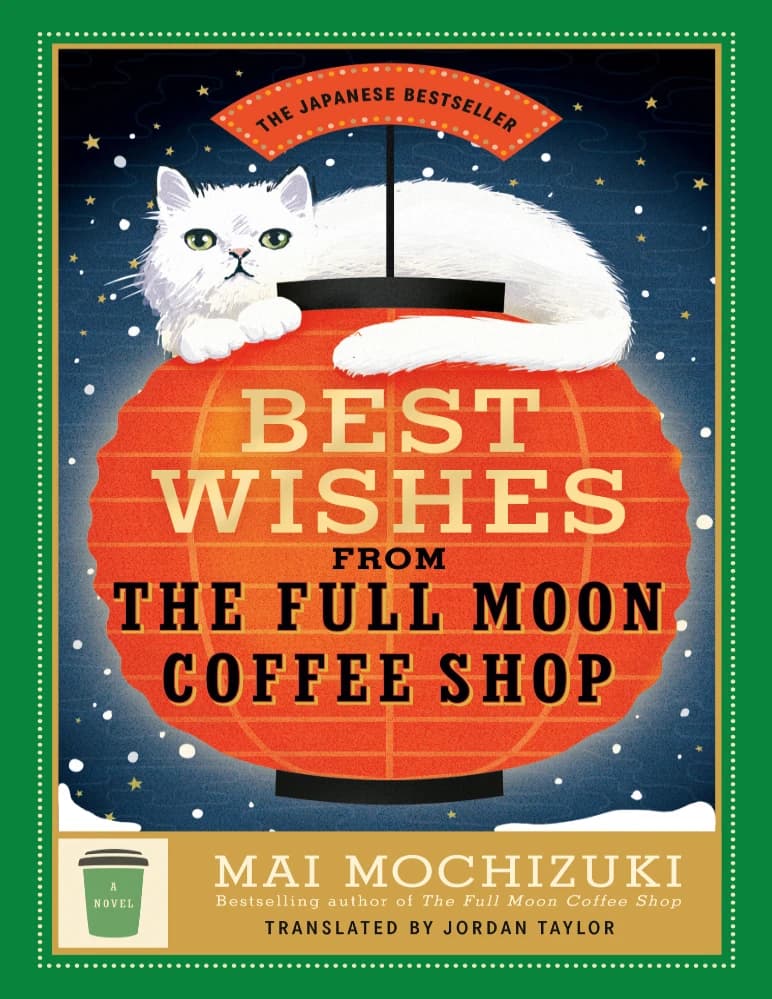 کتاب Best Wishes from the Full Moon (بهترین آرزوها از ماه کامل) نسخه انگلیسی PDF | مای موچیزوکی — تصویر ۲