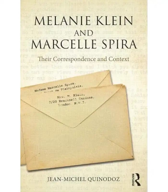 کتاب Melanie Klein and Marcelle Spira: Their Correspondence and Context (ملانی کلاین و مارسل اسپیرا: نامه‌نگاری‌ها و زمینه تاریخی) | نسخه انگلیسی PDF