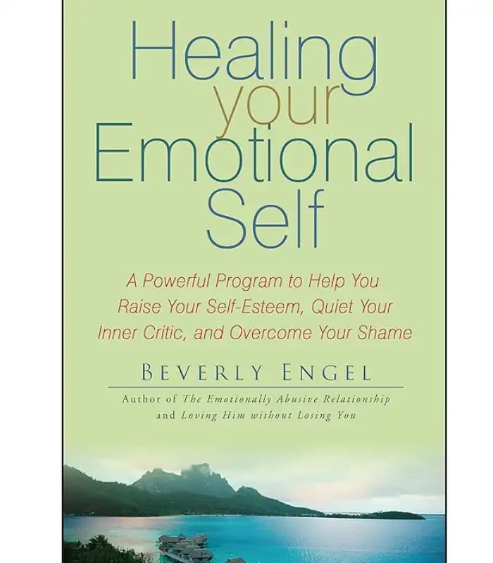 کتاب Healing Your Emotional Self (شفای خودِ عاطفی) اثر بورلی انگل | نسخه انگلیسی PDF