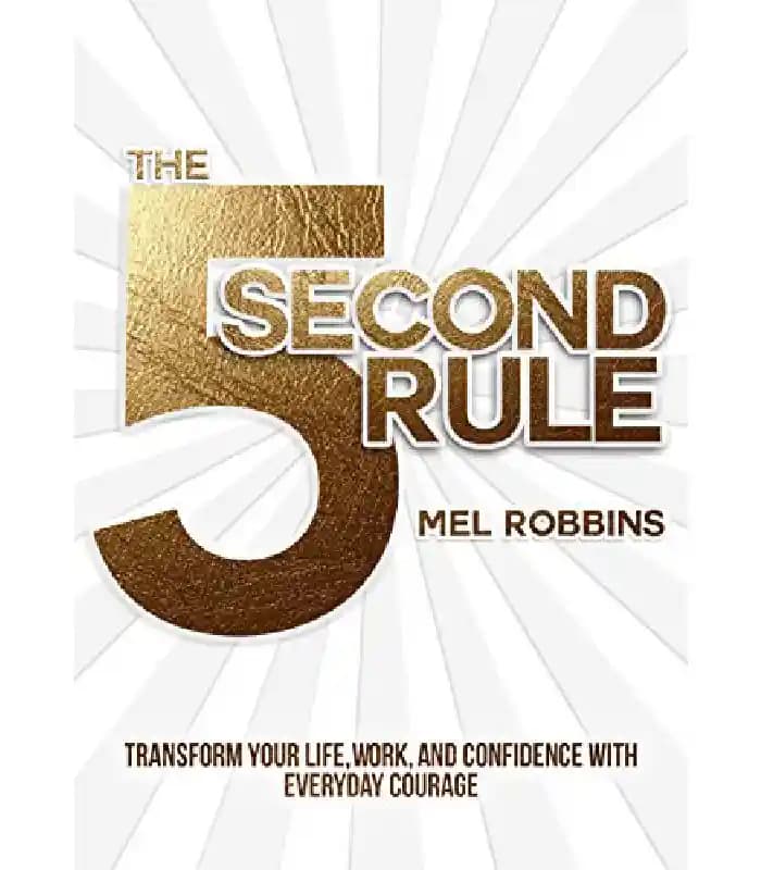 کتاب The 5 Second Rule (قانون ۵ ثانیه) اثر مل رابینز | نسخه انگلیسی PDF