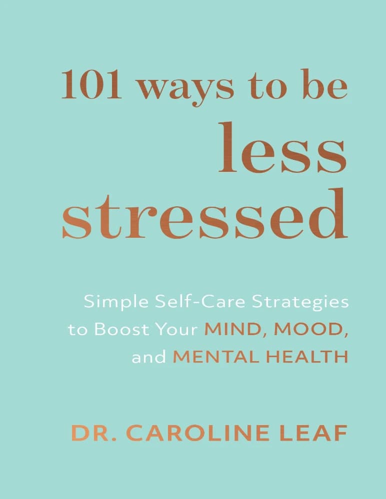 کتاب 101 Ways to Be Less Stressed: Simple Self-Care Strategies to Boost Your Well-Being (۱۰۱ راه برای کاهش استرس: راهکارهای ساده خودمراقبتی برای افزایش سلامت) نسخه انگلیسی PDF