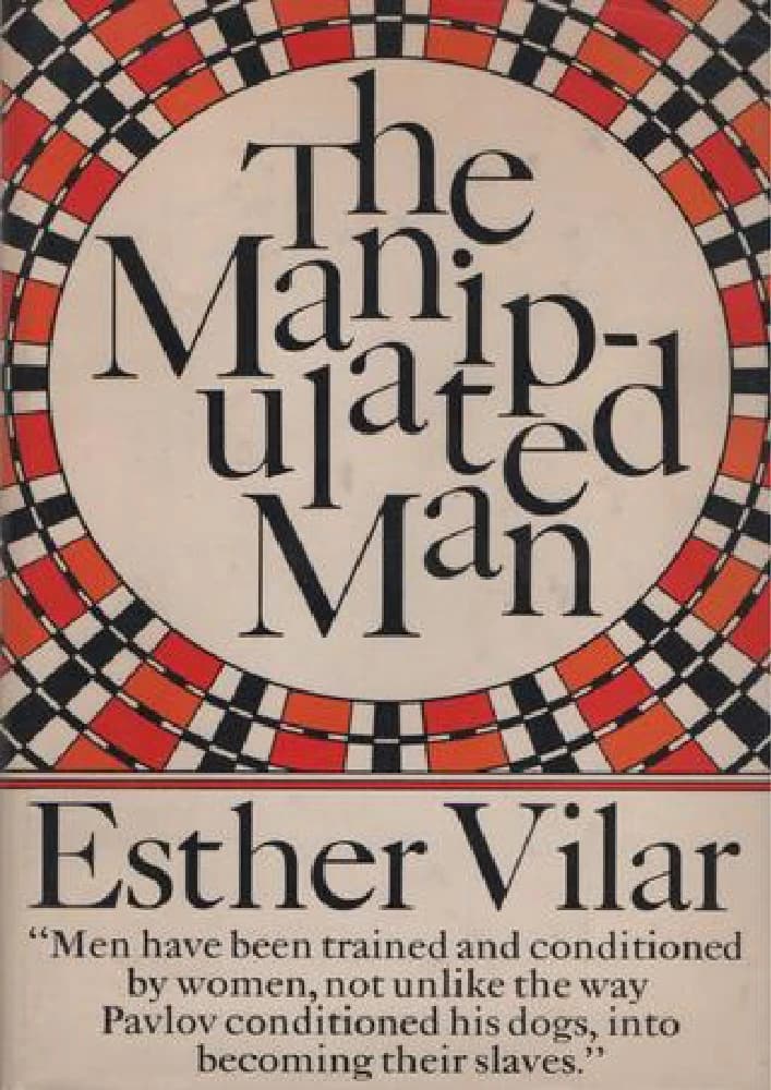 کتاب The Manipulated Man (مرد تحت سلطه) نسخه انگلیسی PDF | استر ویلار — تصویر ۲