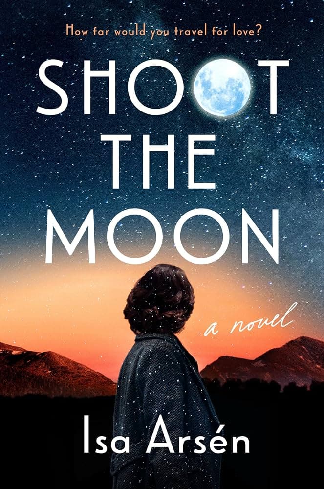 کتاب Shoot the Moon (به ماه شلیک کن) نسخه انگلیسی PDF | آوا بری
