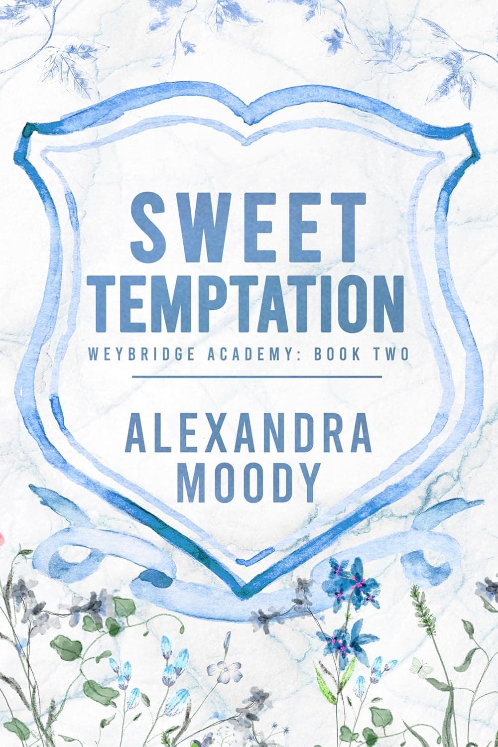 Sweet Temptation (Weybridge Academy Book 2)