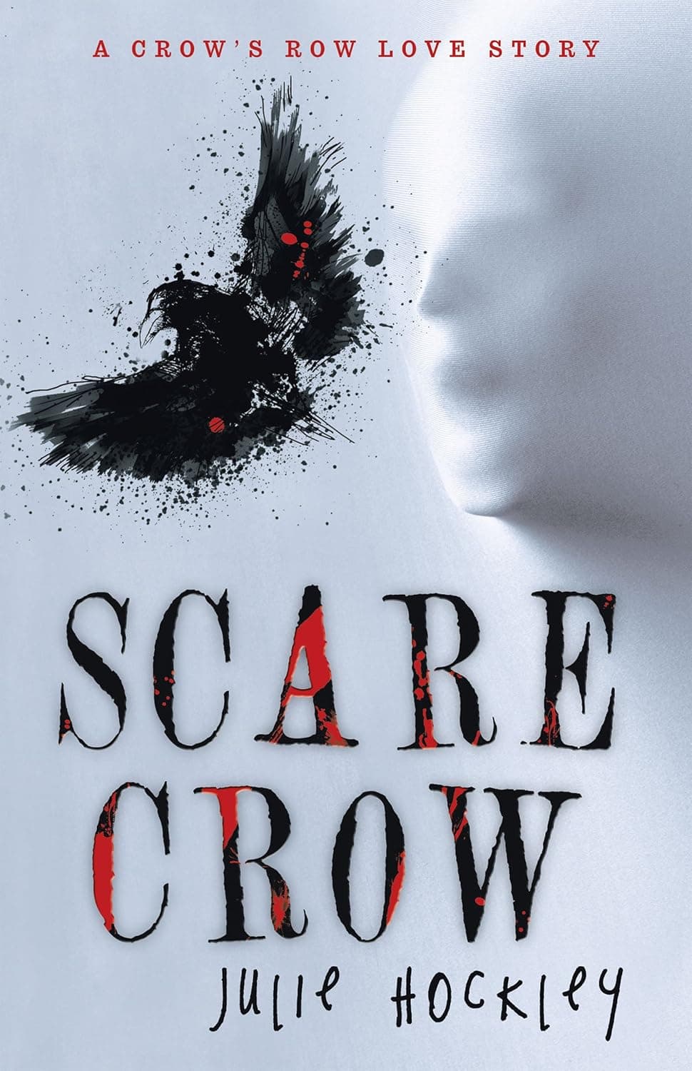 Scare Crow (Crow’s Row Book 2)