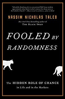 کتاب Fooled by Randomness: The Hidden Role of Chance in Life and in the Markets (Incerto Book 1)