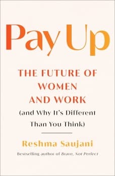 جلد سخت رنگی_کتاب Pay Up: The Future of Women and Work (and Why It’s Different Than You Think)