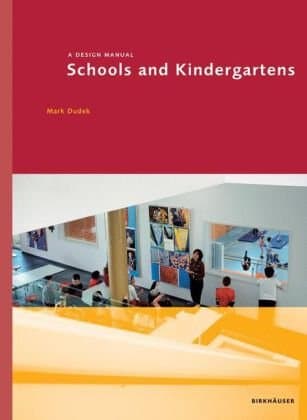 کتاب Schools and Kindergartens: A Design Manual (Design Manuals) نسخه کامل