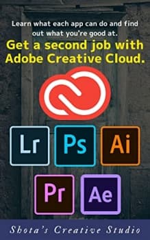 کتاب Get a second job with Adobe Creative Cloud: Learn what each app can do and find out what you’re good at.