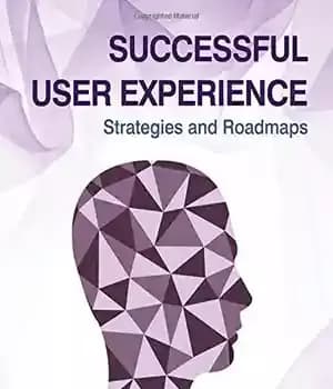 دانلود کتاب Successful user experience : strategies and roadmaps – تجربه کاربری موفق: استراتژی ها و نقشه های راه