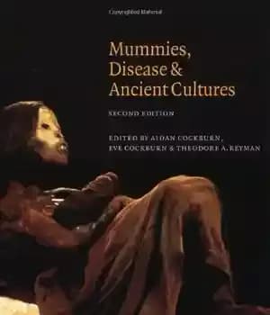 دانلود کتاب Mummies, Disease and Ancient Cultures – مومیایی ها ، بیماری ها و فرهنگ های باستانی