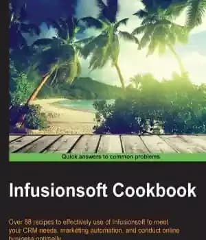 دانلود کتاب Infusionsoft Cookbook – کتاب آشپزی Infusionsoft