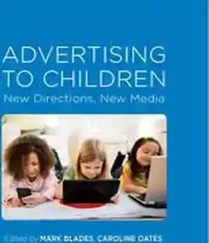 دانلود کتاب Advertising to Children: New Directions, New Media – تبلیغات برای کودکان: مسیرهای جدید، رسانه های جدید