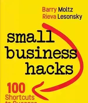 دانلود کتاب Small Business Hacks: 100 Shortcuts to Success – هک های کسب و کار کوچک: 100 میانبر برای موفقیت