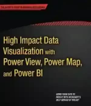 دانلود کتاب High Impact Data Visualization with Power View, Power Map, and Power BI – تجسم داده با تاثیر بالا…