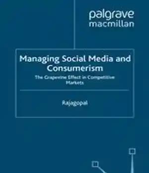 دانلود کتاب Managing Social Media and Consumerism: The Grapevine Effect in Competitive Markets – مدیریت رسانه های اجتماعی و مصرف…