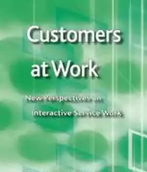 دانلود کتاب Customers at Work: New Perspectives on Interactive Service Work – مشتریان در محل کار: دیدگاه های جدید در…
