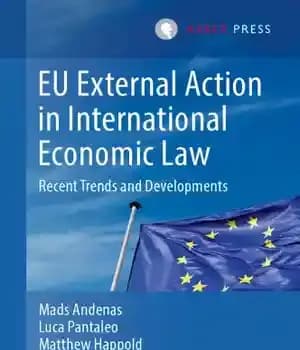 دانلود کتاب EU External Action In International Economic Law: Recent Trends And Developments – اقدام خارجی اتحادیه اروپا در حقوق…