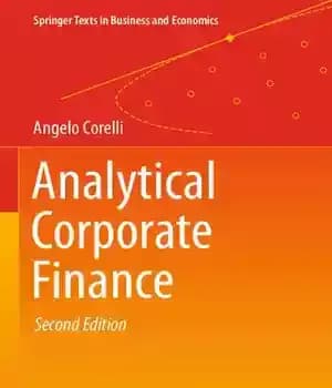 دانلود کتاب Analytical Corporate Finance (Springer Texts in Business and Economics) – مالی شرکت تحلیلی (متون اسپرینگر در تجارت و…