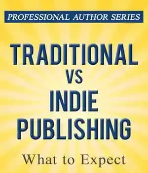 دانلود کتاب Traditional vs Indie Publishing: What to Expect – انتشارات سنتی در مقابل مستقل: چه چیزی باید انتظار داشت