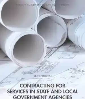دانلود کتاب Contracting for Services in State and Local Government Agencies – قرارداد برای خدمات در سازمان های دولتی و…