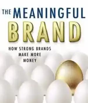 دانلود کتاب The Meaningful Brand: How Strong Brands Make More Money – برند معنی دار: مارک های قوی چگونه درآمد…